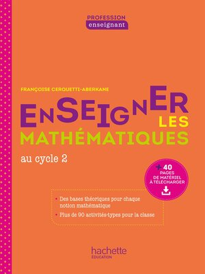cover image of Profession enseignant--Enseigner les Mathématiques au cycle 2--ePub FXL--Ed. 2021